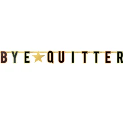 Officially Retired Bye Quitter Letter Banner | 1ct